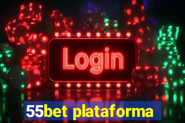 55bet plataforma
